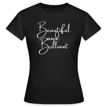 Beautiful and Brilliant - Women's T-Shirt - black - Front - AI Model Female 172 dark (172cm)