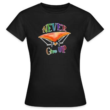 Never give up - Women's T-Shirt - black - Front - AI Model Female 172 dark (172cm)