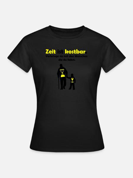 zeit ist kostbar - Frauen T-Shirt - Schwarz