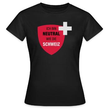 Neutral wie die Schweiz - Frauen T-Shirt - Schwarz - Vorne - AI Model Female 172 dark (172cm)