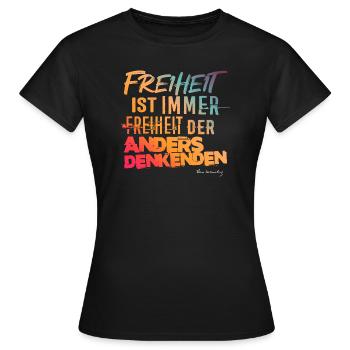 La liberté est toujours la liberté des dissidents - T-shirt Femme - noir - Devant - AI Model Female 172 dark (172cm)