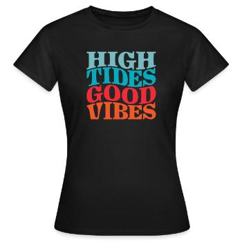 High Tides, Good Vibes - Women's T-Shirt - black - Front - AI Model Female 172 dark (172cm)