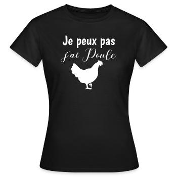 Je peux pas j ai poule farm - T-shirt Femme - noir - Devant - AI Model Female 172 dark (172cm)