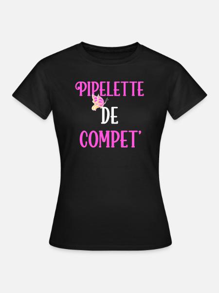 Cadeau humour femme, copine, pipelette, provoque. - T-shirt Femme - noir