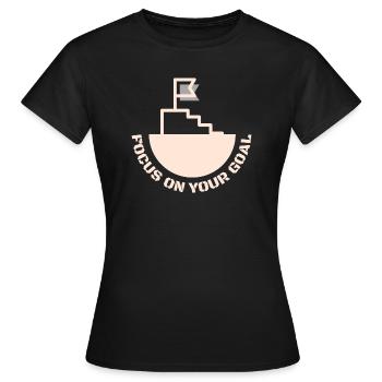 Concentrez-vous sur votre objectif Concentrez-vous sur votre objectif - T-shirt Femme - noir - Devant - AI Model Female 172 dark (172cm)