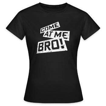 Viens à moi frère drôle mème culture humour dire - T-shirt Femme - noir - Devant - AI Model Female 172 dark (172cm)
