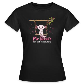 Mir Reichts Ich Geh Schaukeln Axolotl Schaukel - Frauen T-Shirt - Schwarz - Vorne - AI Model Female 172 dark (172cm)