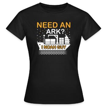 Need an Ark? I Noah Guy - Women's T-Shirt - black - Front - AI Model Female 172 dark (172cm)