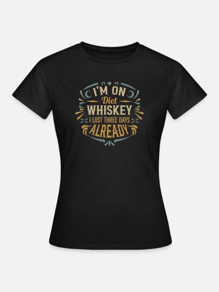 Whiskey-Diät - Frauen T-Shirt - Schwarz