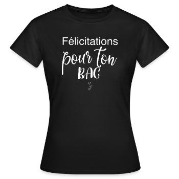 Félicitations pour ton BAC - T-shirt Femme - noir - Devant - AI Model Female 172 dark (172cm)