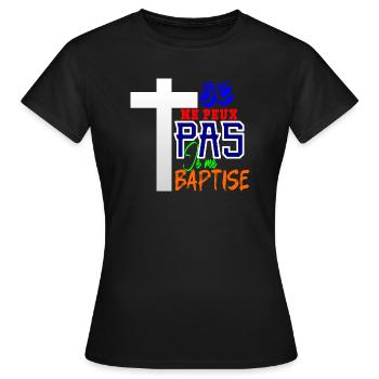 ICH KANN MICH NICHT TAUFEN - Frauen T-Shirt - Schwarz - Vorne - AI Model Female 172 dark (172cm)
