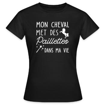 mon cheval met des paillettes dans ma vie - T-shirt Femme - noir - Devant - AI Model Female 172 dark (172cm)