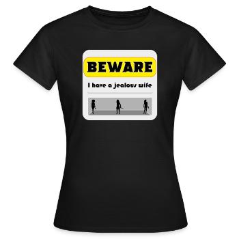 Attention, ma femme est jalouse - T-shirt Femme - noir - Devant - AI Model Female 172 dark (172cm)