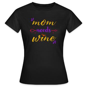 Wine is what I feel today - Women's T-Shirt - black - Front - AI Model Female 172 dark (172cm)