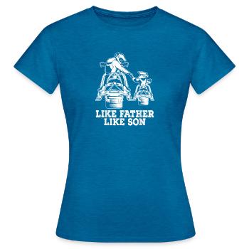 Snowmobile Like Father Like Son Snowcross - Women's T-Shirt - antique blue sapphire heather - Front - AI Model Female 172 dark (172cm)