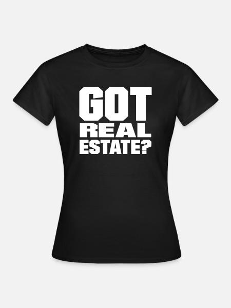 Vous avez de l'immobilier? - T-shirt Femme - noir