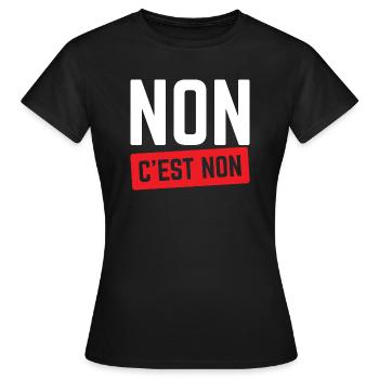 Non C'est Non. - T-shirt Femme - noir - Devant - AI Model Female 172 dark (172cm)