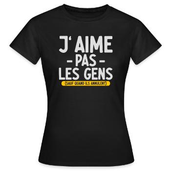 J’aime pas les gens T-shirt drôle français - T-shirt Femme - noir - Devant - AI Model Female 172 dark (172cm)