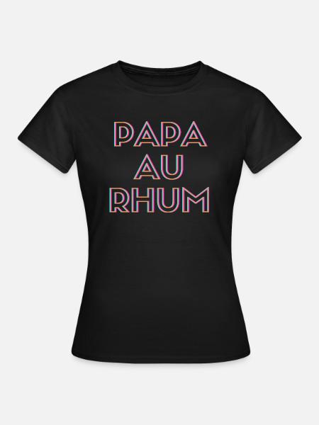 Papa mit Rum - Frauen T-Shirt - Schwarz