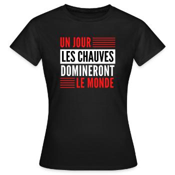 Un jour les chauves domineront le monde - T-shirt Femme - noir - Devant - AI Model Female 172 dark (172cm)