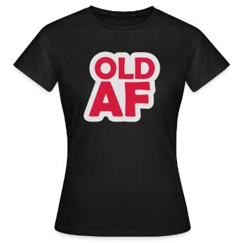old AF Text Logo - Frauen T-Shirt - Schwarz - Vorne - AI Model Female 172 dark (172cm)