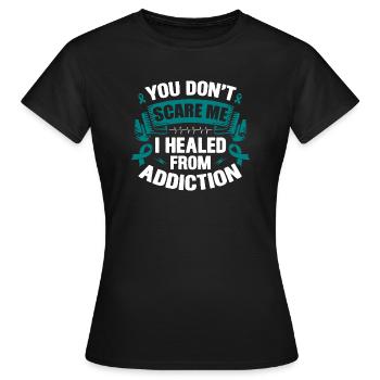 Tu ne me fais pas peur, j’ai guéri de la dépendance - T-shirt Femme - noir - Devant - AI Model Female 172 dark (172cm)