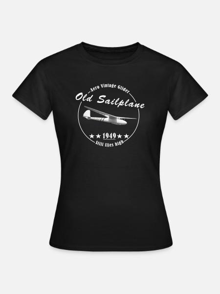 OLD SAILPLANE - Still flies high - Women's T-Shirt - black