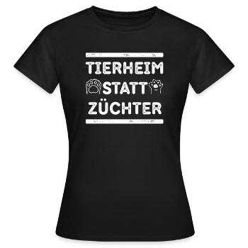 Tierheim Statt Züchter Tierrettung Tierschutz - Frauen T-Shirt - Schwarz - Vorne - AI Model Female 172 dark (172cm)