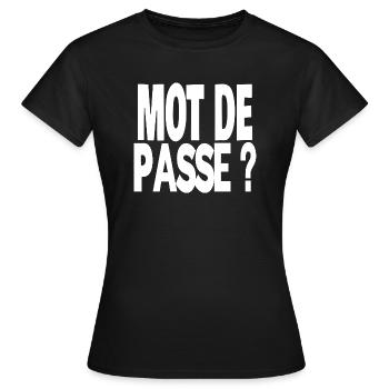 mot de passe - T-shirt Femme - noir - Devant - AI Model Female 172 dark (172cm)