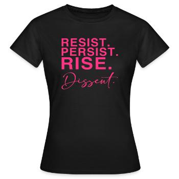 Résister. Persister. Se lever. Dissidence. - T-shirt Femme - noir - Devant - AI Model Female 172 dark (172cm)