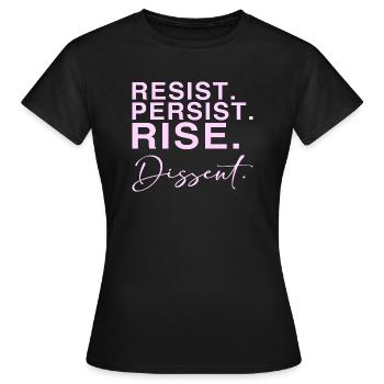Résister. Persister. Se lever. Dissidence. - T-shirt Femme - noir - Devant - AI Model Female 172 dark (172cm)