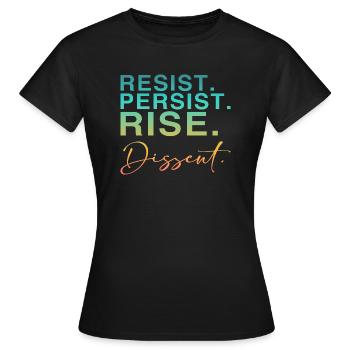 Résister. Persister. Se lever. Dissidence. - T-shirt Femme - noir - Devant - AI Model Female 172 dark (172cm)