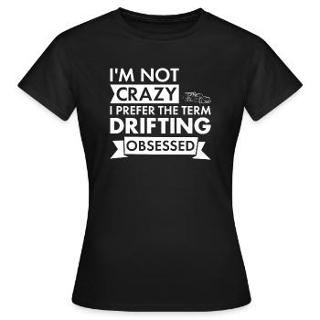 Sport Je ne suis pas fou de drift - T-shirt Femme - noir - Devant - AI Model Female 172 dark (172cm)
