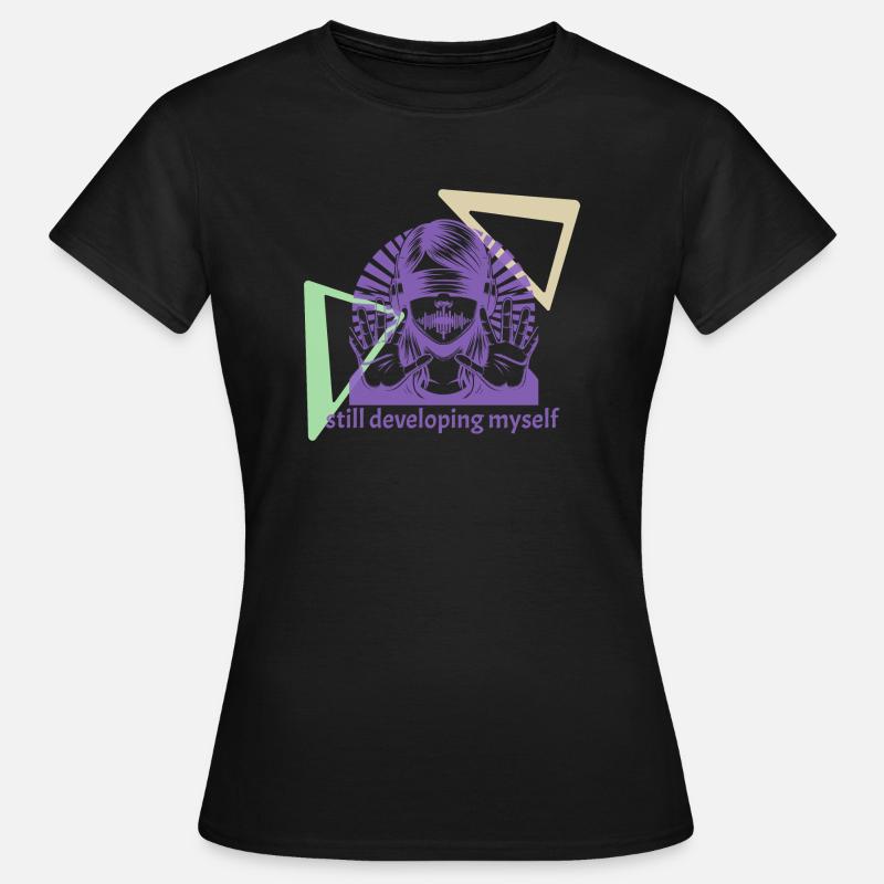 developing myself - Frauen T-Shirt - Schwarz