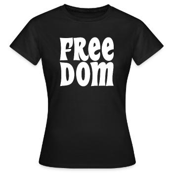 Freedom - Befreiung - Frauen T-Shirt - Schwarz - Vorne - AI Model Female 172 dark (172cm)