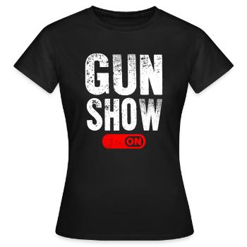 Gun Show Mode ON - T-shirt Femme - noir - Devant - AI Model Female 172 dark (172cm)