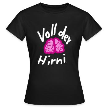 Voll der Hirni - Frauen T-Shirt - Schwarz - Vorne - AI Model Female 172 dark (172cm)
