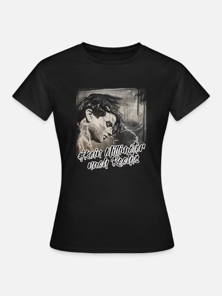 Kein Millimeter nach Rechts - Frauen T-Shirt - Schwarz