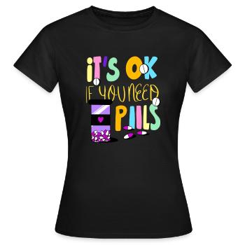 Medication Pill Take Tablet Gift Idea - Women's T-Shirt - black - Front - AI Model Female 172 dark (172cm)