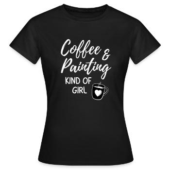 Coffee & painting kind of girl. - Women's T-Shirt - black - Front - AI Model Female 172 dark (172cm)