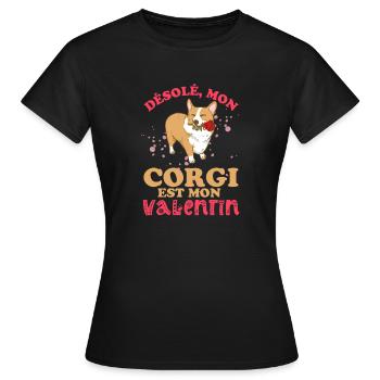 Désolé Mon corgi est mon valentin - T-shirt Femme - noir - Devant - AI Model Female 172 dark (172cm)