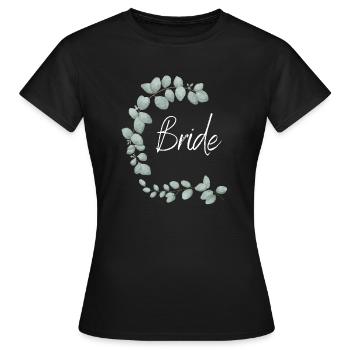 Eukalyptus Bride weiße Schrift - Frauen T-Shirt - Schwarz - Vorne - AI Model Female 172 dark (172cm)