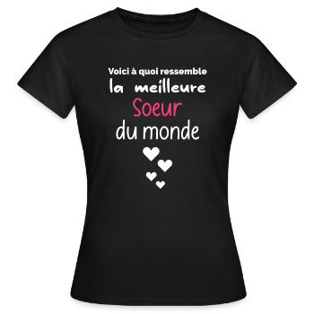 Voici à quoi ressemble la meilleure Soeur du monde - T-shirt Femme - noir - Devant - AI Model Female 172 dark (172cm)