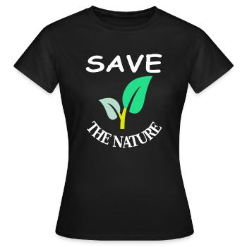 Rette die Natur die Welt retten Umwelt Geschenk - Frauen T-Shirt - Schwarz - Vorne - AI Model Female 172 dark (172cm)