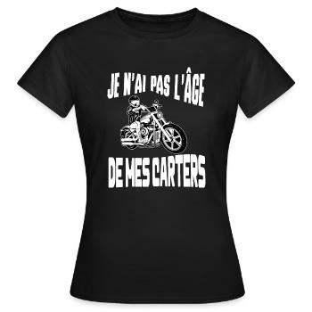 je n'ai pas l'âge de mes carters - T-shirt Femme - noir - Devant - AI Model Female 172 dark (172cm)