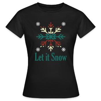 Let it Snow - Frauen T-Shirt - Schwarz - Vorne - AI Model Female 172 dark (172cm)