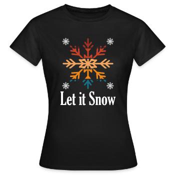 Let it Snow - Frauen T-Shirt - Schwarz - Vorne - AI Model Female 172 dark (172cm)