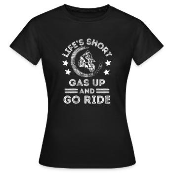 La vie est courte, faites le plein d’essence et allez faire du vélo de motard - T-shirt Femme - noir - Devant - AI Model Female 172 dark (172cm)