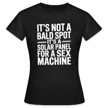 Es ist kein Sonnenkollektor für die kahle Stelle für die Sexmaschine - Frauen T-Shirt - Schwarz - Vorne - AI Model Female 172 dark (172cm)