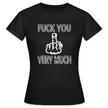 fuck you very much - Women's T-Shirt - black - Front - AI Model Female 172 dark (172cm)